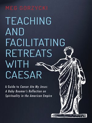 cover image of Teaching and Facilitating Retreats with Caesar